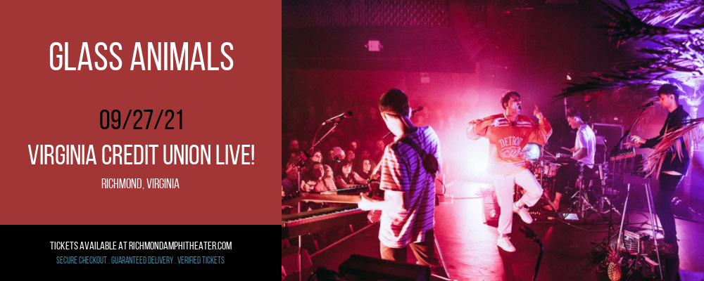 Glass Animals at Virginia Credit Union LIVE! tickets Glass Animals at Virginia Credit Union LIVE!