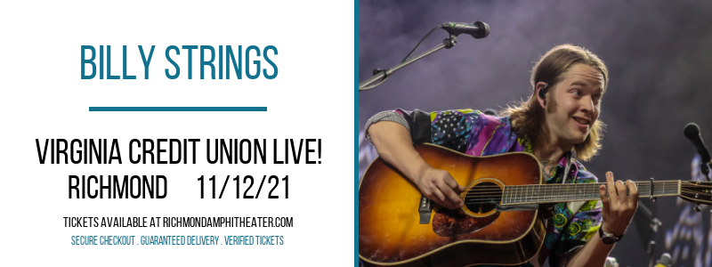 Billy Strings at Virginia Credit Union LIVE!