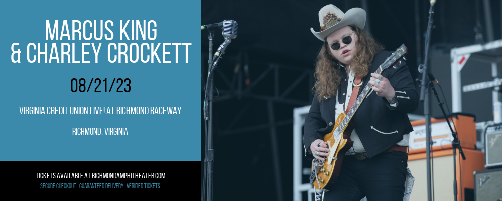 Marcus King & Charley Crockett at Virginia Credit Union LIVE! tickets Marcus King & Charley Crockett at Virginia Credit Union LIVE!